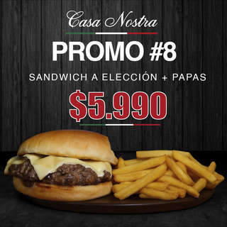 Producto PROMO 8 (Sandwich a eleccion + Papas)